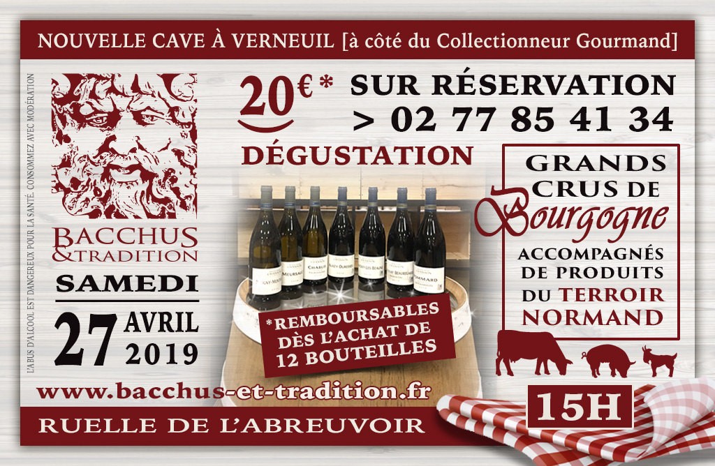 27 avril 2019 : Dégustation de Vins - Grands crus de Bourgogne