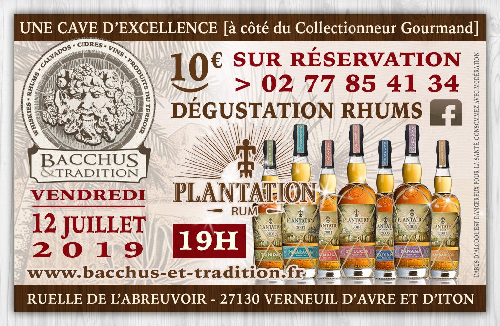 12 juillet 2019 : Dégustation de Rhum - Plantation Rum